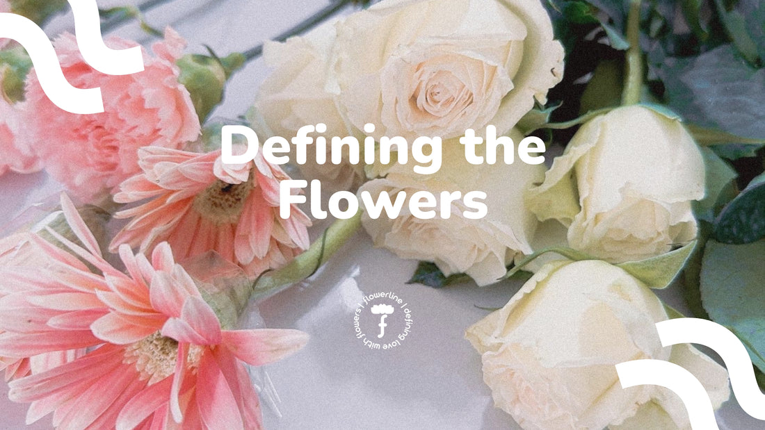 Defining the Flowers